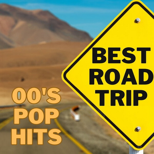 Best Road Trip 00s Pop Hits (2023) FLAC