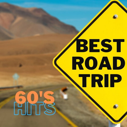 Best Road Trip 60s Hits (2023) FLAC