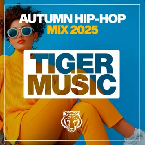 Autumn Hip-Hop Mix 2025 (Original Mix) (2025) Autumn Hip-Hop Mix 2025 (Original Mix) (2025)