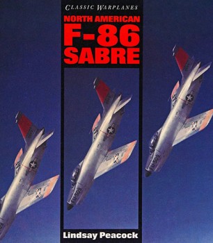 North American F-86 Sabre (Classic Warplanes)
