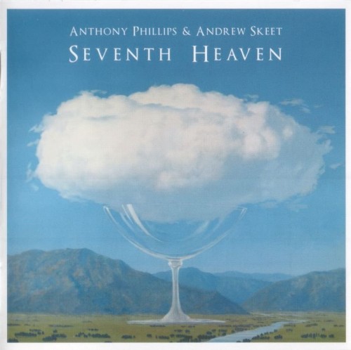 Anthony Phillips & Andrew Skeet - Seventh Heaven (2012) 2CD Lossless