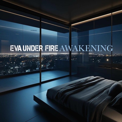 Eva Under Fire - Awakening (Single) (2025)