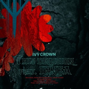 Ivy Crown - This Delusion [Single] (2025)