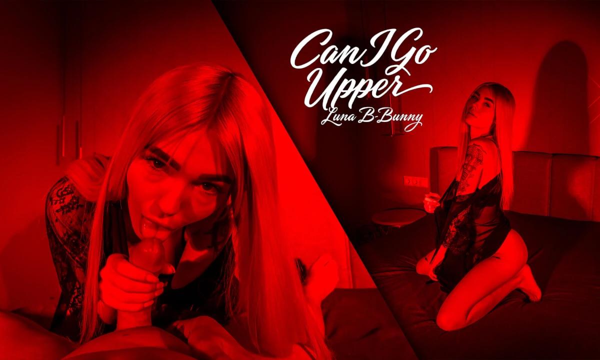Luna B-Bunny - Can I Go Upper?