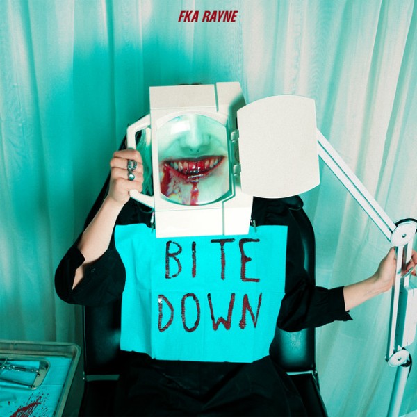 FKA Rayne - BITE DOWN (Single) (2025)
