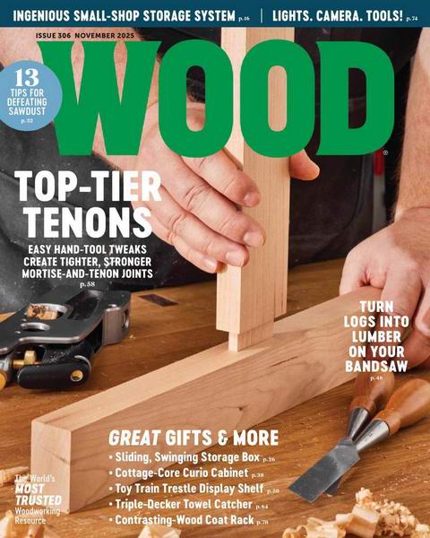 Wood Magazine №306 (November 2025)