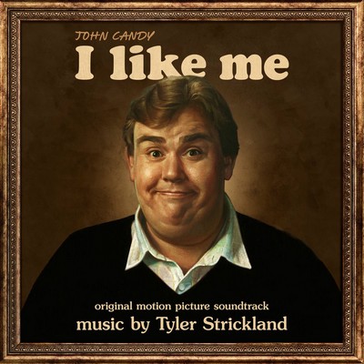 John Candy: I Like Me Soundtrack