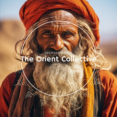 VA - The Orient Collective: Sacred Nomads (2025) [FLAC]