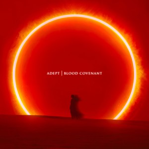 Adept - Blood Covenant (2025)
