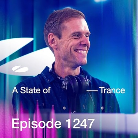 VA - ASOT (1247) - A State of Trance Episode (1247) (2025) [FLAC]