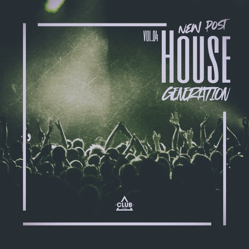 New Post House Generation Vol. 04 (2025)