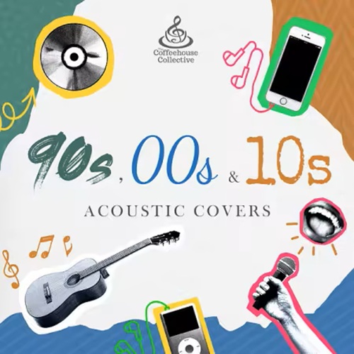 90s, 00s and 10s Acoustic Covers (2025)