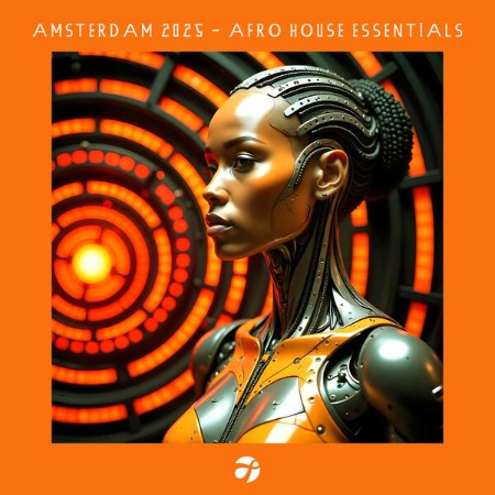VA - AMSTERDAM (2025) (AFRO HOUSE ESSENTIALS) (2025) [FLAC]