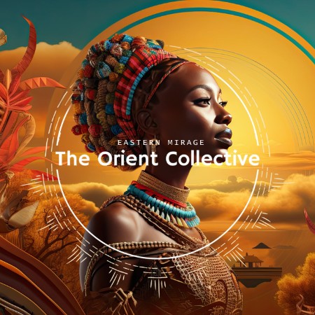 VA - The Orient Collective: Eastern Mirage (2025) [FLAC]