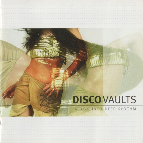 Disco Vaults A Dive Into Deep Rhythm (2CD) (2001) FLAC