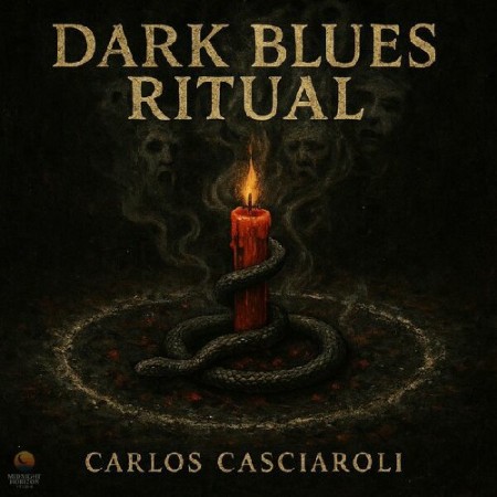 Carlos Casciaroli - Dark Blues Ritual (2025) [MP3]