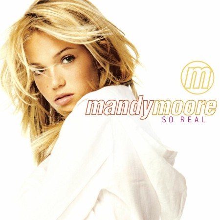 Mandy Moore - So Real (1999) [FLAC]