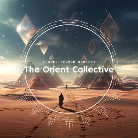 VA - The Orient Collective: Echoes Beyond Borders (2025) [FLAC]