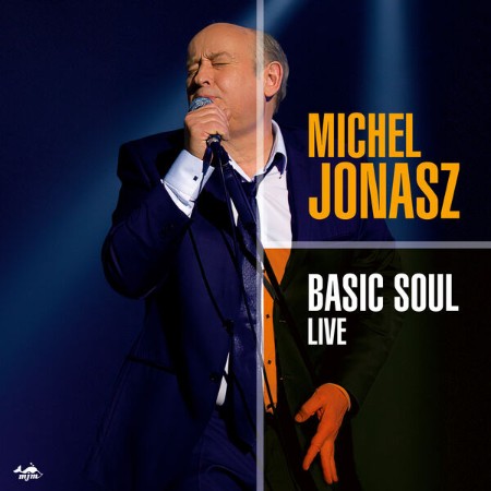 Michel Jonasz - BASIC SOUL (live (2025) (2025) [FLAC]