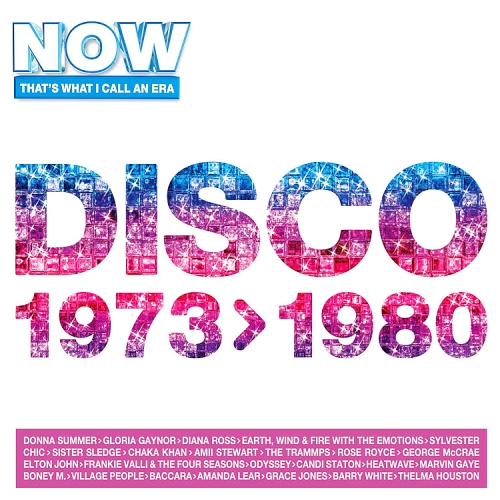 NOW That's What I Call An Era - Disco: (1973-1980)