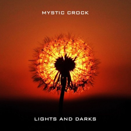 Mystic Crock - Lights And Darks (2025) [MP3]