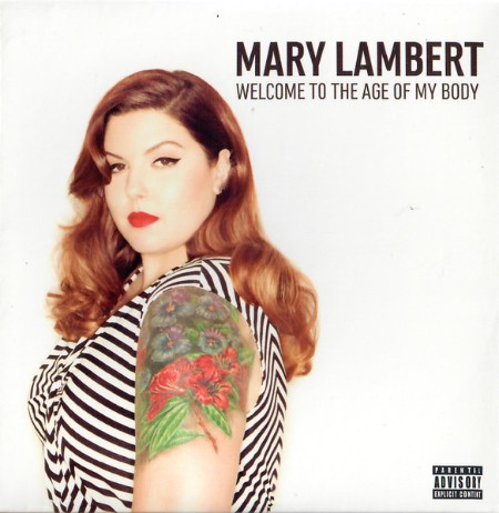 Mary Lambert - Welcome To The Age Of My Body (2013) / (2013) [FLAC]