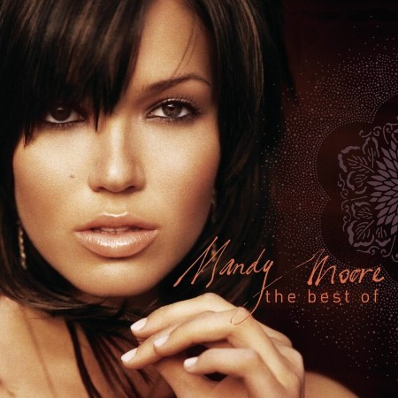 Mandy Moore - The Best of Mandy Moore (2004) [FLAC]