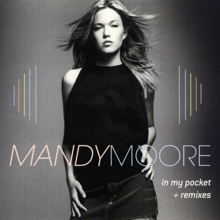 Mandy Moore - In My Pocket (The Remixes) (2001) [FLAC]