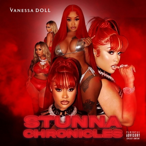 Vanessa Doll x Stunna Girl - Stunna Chronicles Rap Hip-Hop (2025)