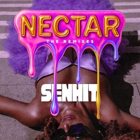 Senhit Feat. B-RAiN - Nectar (The Remixes) (2025) [FLAC]
