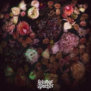 Sludge Mother - Bloom (Single) (2025)