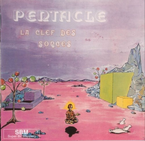 Pentacle - La Clef Des Songes (1975)(1995) Lossless