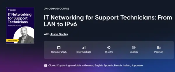 IT Networking for Support Technicians From LAN to IPv6 With Jason Gooley