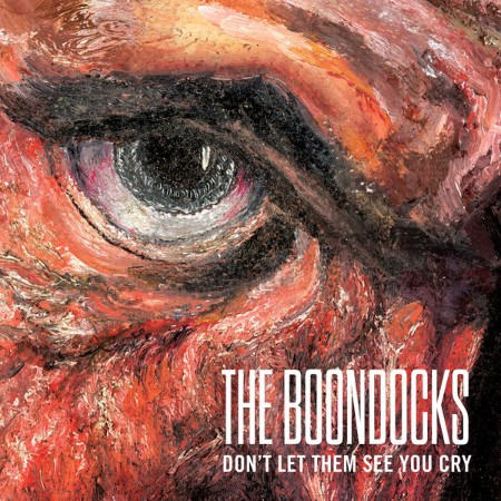 The Boondocks - Don't Let Them See You Cry (2025) [FLAC]