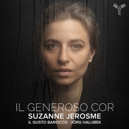Suzanne Jerosme, Il Gusto Barocco & Jörg Halubek - Il generoso cor (2025) [FLAC]