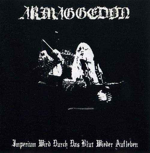 Armaggedon - Imperium Wird Durch Das Blut Wieder Aufleben (2005) (LOSSLESS)