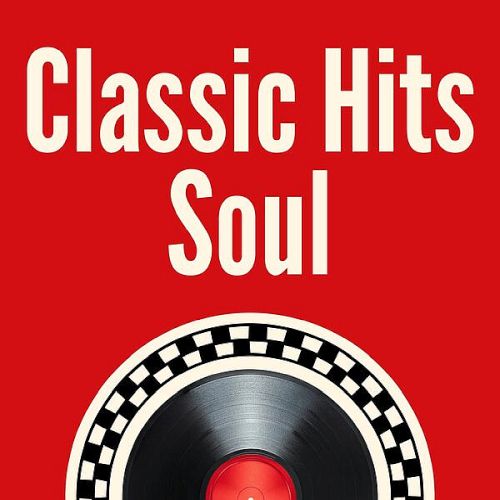 Classic Hits Soul (2025)