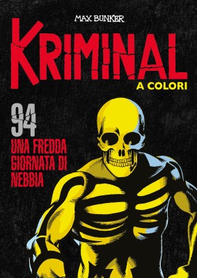 Kriminal 094 - Una fredda giornata di nebbia (RCS 2022-06)