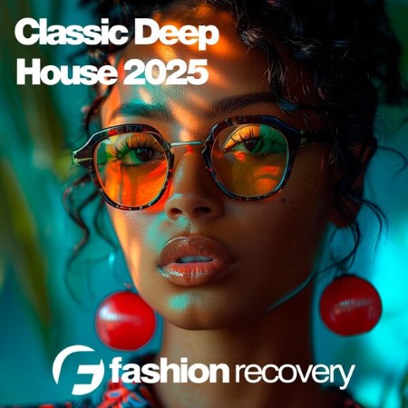 VA - Classic Deep House (2025) (2025) [FLAC]