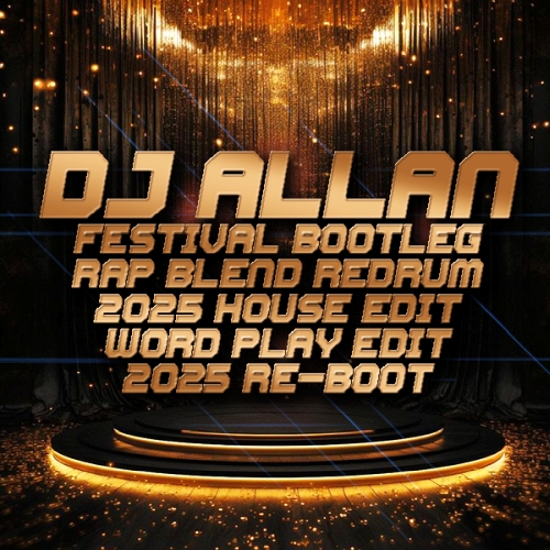 DJ Allan: Time To Go Mashup & 2025 Top 40 Hip-Hop Mix