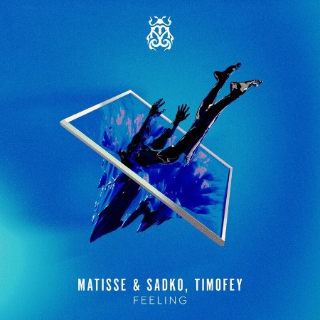 Matisse & Sadko, Timofey - Feeling (2022) [FLAC]