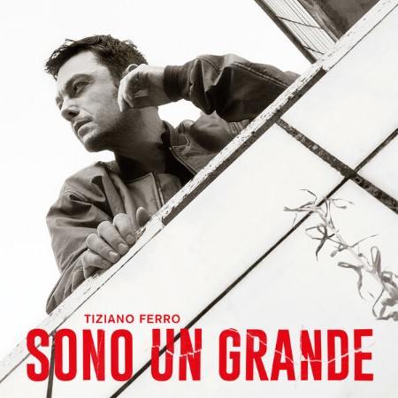 Tiziano Ferro - SONO UN GRANDE (2025) [FLAC]