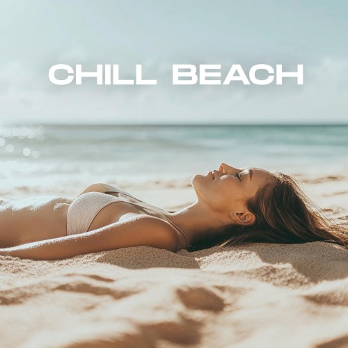 Chill Beach (Deep Strips Records) (2025) FLAC