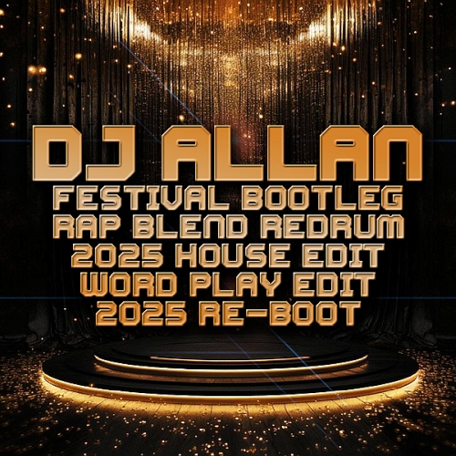 DJ Allan: Time To Go Mashup & 2025 Top 40 Hip-Hop Mix