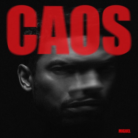 Miguel - CAOS (2025) [MP3]