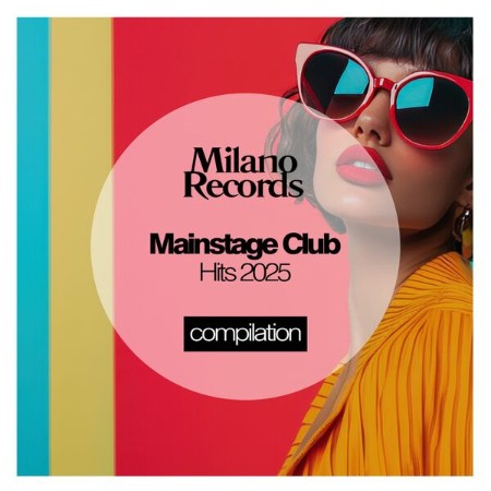 VA - Mainstage Club Hits (2025) (2025) [FLAC]
