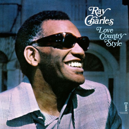 Ray Charles - Love Country Style (2025) Remaster) (2025) [FLAC]