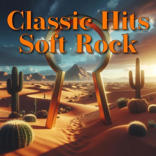 Classic Hits Soft Rock (2025)