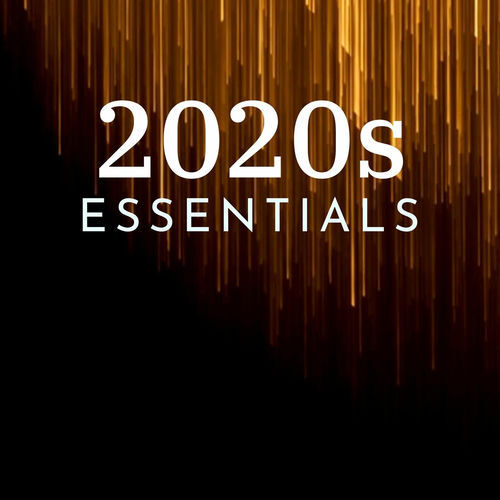 2020s Essentials (2025)