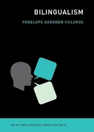 Bilingualism – Penelope Gardner-Chloros
